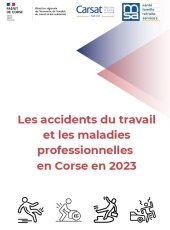 Les accidents du travail et les maladies professionnelles en Corse en 2023