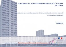 Logement et populations en difficulté sociale en Corse 2013 (livret 3)